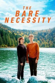The Bare Necessity (2019) ความจำเป็นที่เปลือยเปล่า ดูหนังออนไลน์ HD
