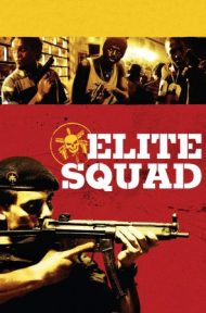 Tropa de Elite 1 (2007) ปฏิบัติการหยุดวินาศกรรม ดูหนังออนไลน์ HD