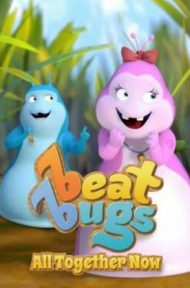Beat Bugs: All Together Now | Netflix (2017) บีท บั๊กส์: แสนสุขสันต์วันรวมพลัง ดูหนังออนไลน์ HD
