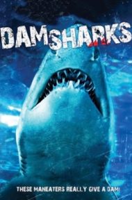 Dam Sharks (2016) ดูหนังออนไลน์ HD