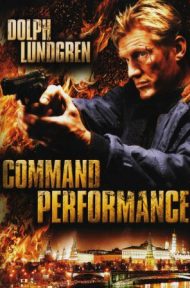 Command Performance (2009) พันธุ์ร็อคมหากาฬ โค่นแผนวินาศกรรม ดูหนังออนไลน์ HD