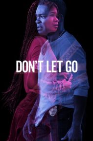 Don’t Let Go (2019) อย่าให้รอด ดูหนังออนไลน์ HD