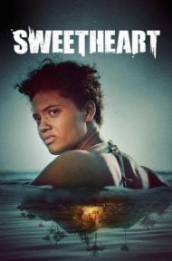 Sweetheart (2019) บรรยายไทย ดูหนังออนไลน์ HD