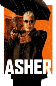 Asher (2018) แอช ล่าหยุดโลก ดูหนังออนไลน์ HD
