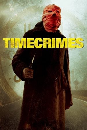 Timecrimes (2007) ย้อนเวลาไปป่วนอดีต ดูหนังออนไลน์ HD