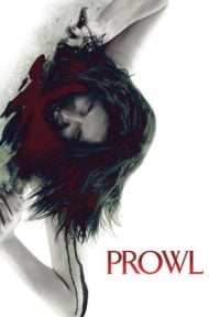 Prowl (2010) มิติสยอง 7 ป่าช้า ล่านรก กลางป่าลึก ดูหนังออนไลน์ HD