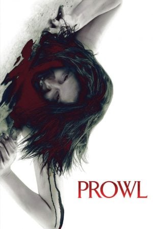 Prowl (2010) มิติสยอง 7 ป่าช้า ล่านรก กลางป่าลึก ดูหนังออนไลน์ HD