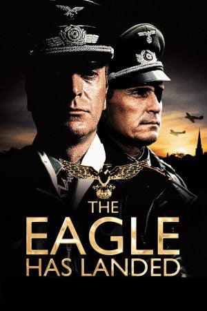 The Eagle Has Landed (1976) หักเหลี่ยมแผนลับดับจารชน ดูหนังออนไลน์ HD