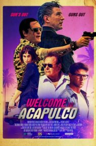 Welcome to Acapulco (2019) พากย์ไทย ดูหนังออนไลน์ HD