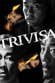 Trivisa (Chu dai chiu fung) (2016) จับตาย! ปล้นระห่ำเมือง ดูหนังออนไลน์ HD