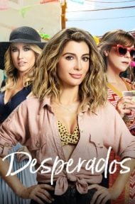 Desperados | Netflix (2020) เสียฟอร์ม ยอมเพราะรัก ดูหนังออนไลน์ HD