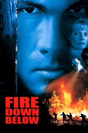 Fire Down Below (1997) ยุทธการทุบเพลิงนรก ดูหนังออนไลน์ HD