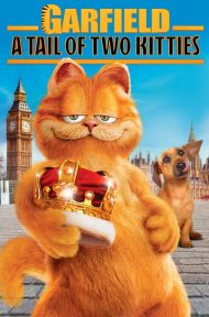 Garfield 2 A Tale Of Two Kitties (2006) การ์ฟิลด์ 2 ตอน อลเวงเจ้าชายบัลลังก์เหมียว ดูหนังออนไลน์ HD