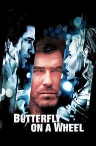 Butterfly on a Wheel (Shattered) (2007) เค้นแค้นแผนไถ่กระชากนรก ดูหนังออนไลน์ HD