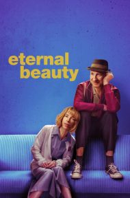 Eternal Beauty (2019) ดูหนังออนไลน์ HD