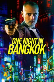 One Night in Bangkok (2020) ดูหนังออนไลน์ HD