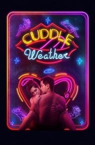 Cuddle Weather (2019) อากาศบ่มรัก ดูหนังออนไลน์ HD