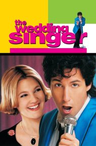The Wedding Singer (1998) แต่งงานเฮอะ…เจอะผมแล้ว ดูหนังออนไลน์ HD