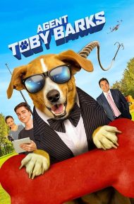 Agent Toby Barks (Spy Dog) (2020) สปายด็อก คุณหมายอดสายลับ ดูหนังออนไลน์ HD