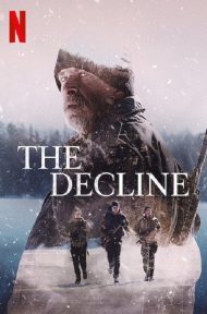 The Decline | Netflix (2020) เอาตัวรอด ดูหนังออนไลน์ HD