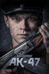 Kalashnikov (2020) คาลาชนิคอฟ กำเนิดเอเค 47 ดูหนังออนไลน์ HD