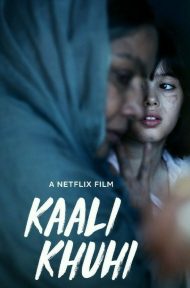 Kaali Khuhi (2020) บ่อน้ำอาถรรพ์ | Netflix ดูหนังออนไลน์ HD
