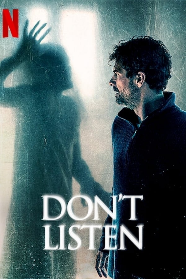 Don’t Listen | Netflix (2020) เสียงสั่งหลอน ดูหนังออนไลน์ HD