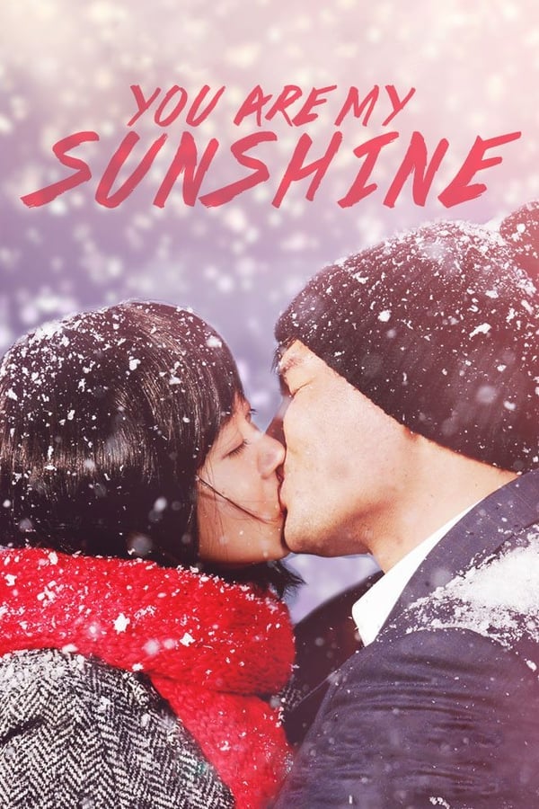 You Are My Sunshine (2005) เธอเป็นดั่งแสงตะวัน ดูหนังออนไลน์ HD