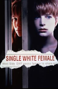 Single White Female (1992) ภัยชิดใกล้ อย่าไว้ใจผู้หญิง ดูหนังออนไลน์ HD