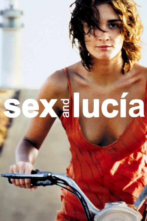 Sex and Lucia (2001) ปราถนาที่อยากเจ็บ ดูหนังออนไลน์ HD