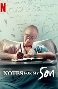 Notes for My Son (2020) นิทานรักจากแม่ ดูหนังออนไลน์ HD