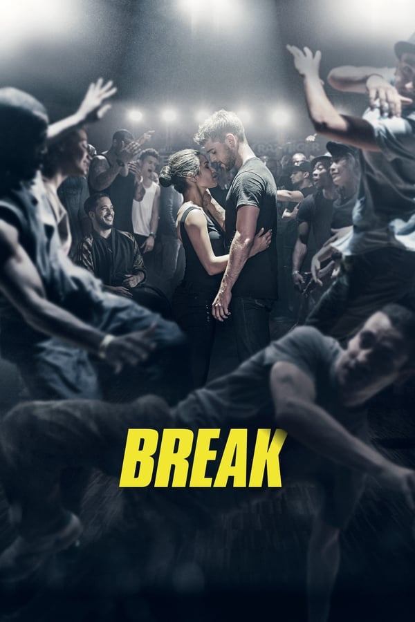 Break (2018) เบรก แรงตามจังหวะ | Netflix ดูหนังออนไลน์ HD