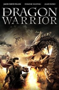 The Dragon Warrior (2011) รวมพลเพี้ยน นักรบมังกร ดูหนังออนไลน์ HD