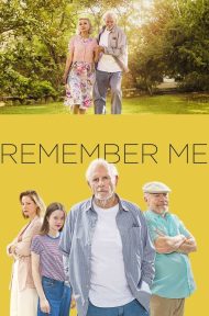 Remember Me (2019) จากนี้… มี เราตลอดไป ดูหนังออนไลน์ HD