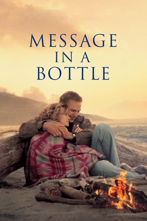 Message in a Bottle (1999) สาส์นรักในขวดแก้ว ดูหนังออนไลน์ HD