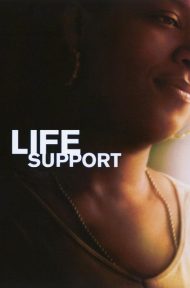 Life Support (2007) เครื่องช่วยชีวิต ดูหนังออนไลน์ HD