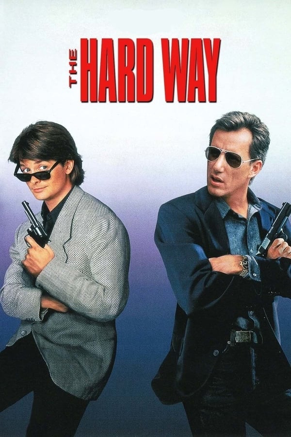 The Hard Way (1991) ดูหนังออนไลน์ HD