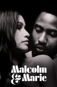 Malcolm & Marie (2021) มัลคอล์ม แอนด์ มารี ดูหนังออนไลน์ HD