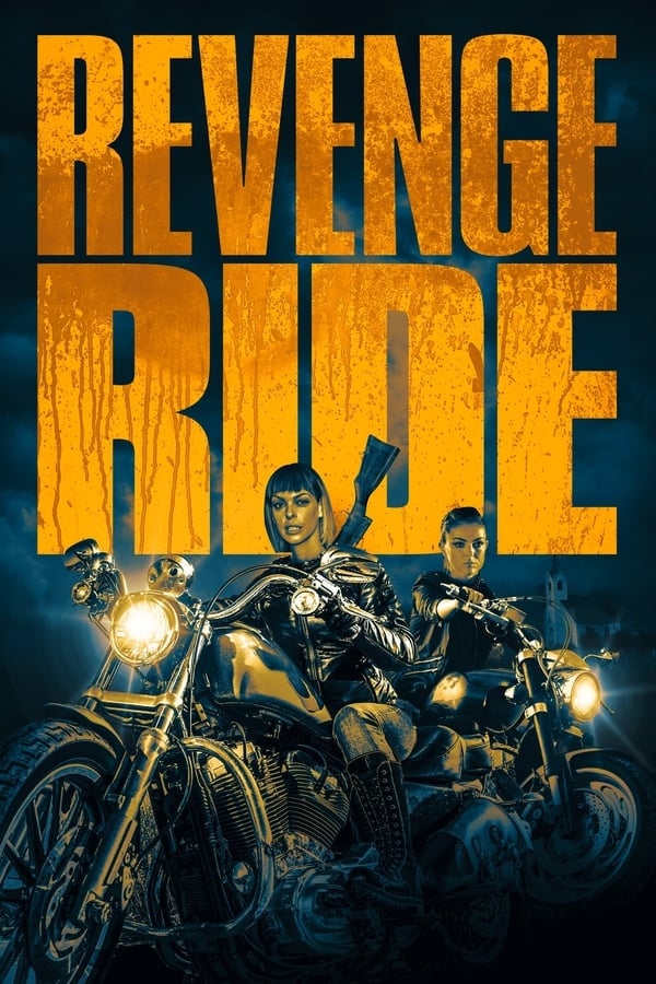 Revenge Ride (2020) ดูหนังออนไลน์ HD