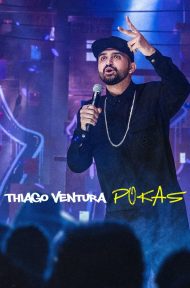 Thiago Ventura POKAS (2020) ดูหนังออนไลน์ HD