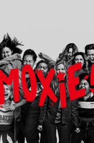 Moxie (2021) ม็อกซี่ ดูหนังออนไลน์ HD