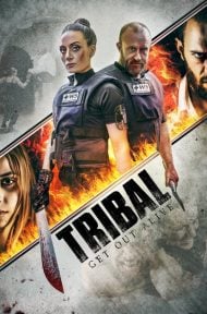 Tribal Get Out Alive (2020) ดูหนังออนไลน์ HD