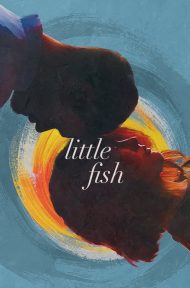 Little Fish (2020) ดูหนังออนไลน์ HD
