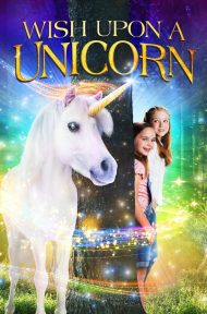 Wish Upon A Unicorn (2020) ดูหนังออนไลน์ HD