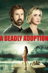 A Deadly Adoption (2015) ดูหนังออนไลน์ HD