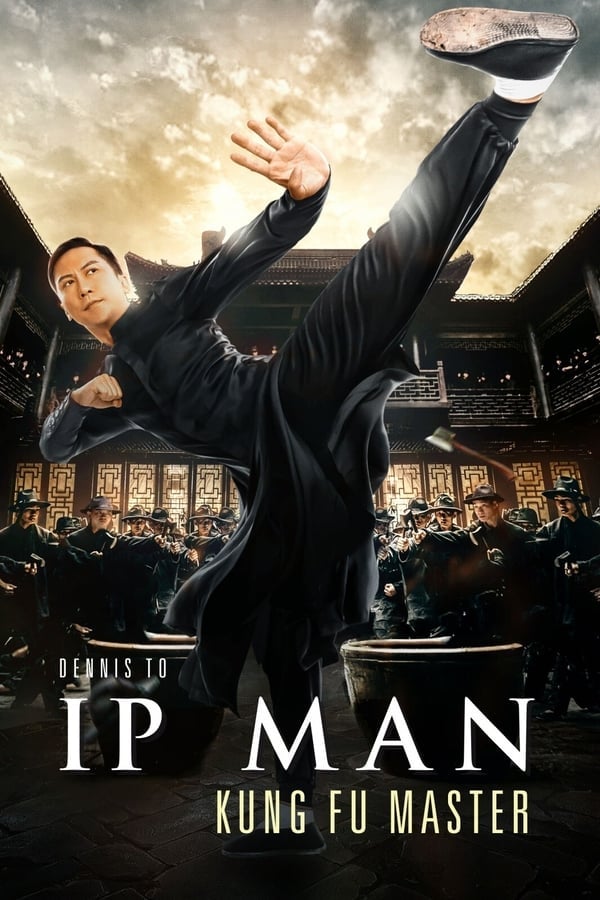 Ip Man Kung Fu Master (2019) ดูหนังออนไลน์ HD