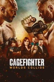 Cagefighter Worlds Collide (2020) ดูหนังออนไลน์ HD