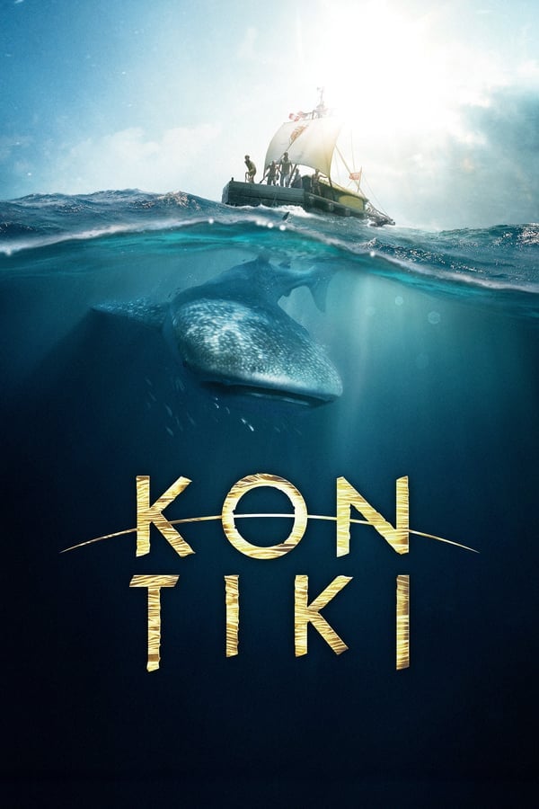 Kon Tiki (2012) ลอยทะเลให้โลกหงายเงิบ ดูหนังออนไลน์ HD