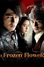 A Frozen Flower (2008) อำนาจ ราคะ ไฉนใครจะหยุดได้ ดูหนังออนไลน์ HD