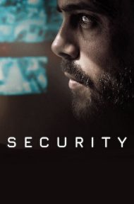 Security (2021) ระบบอันตราย ดูหนังออนไลน์ HD
